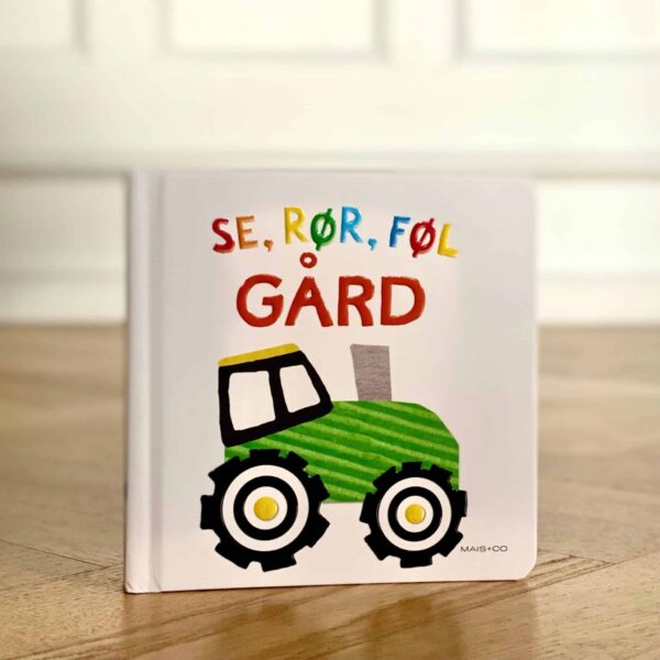 Se, rør og føl - Gård. Mais og Co