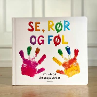 Se, rør og føl - en sansebog - Mais & Co.