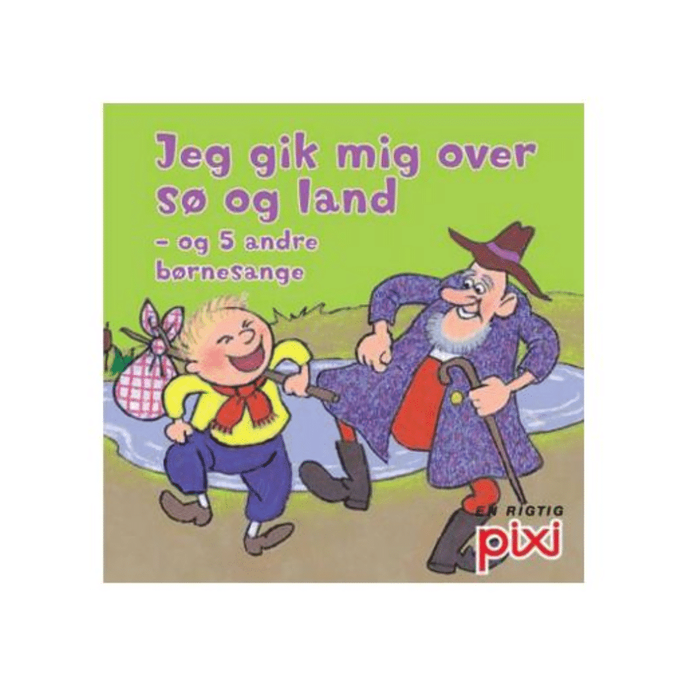 Pixi bøger - Børnesange - Jeg gik mig over sø og land og 5 andre børnesange