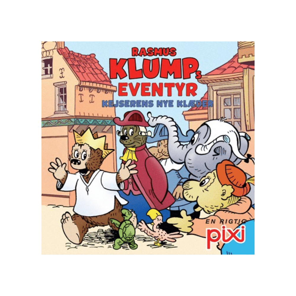 Pixi bøger - Rasmus Klumps Eventyr - Kejserens nye klæder