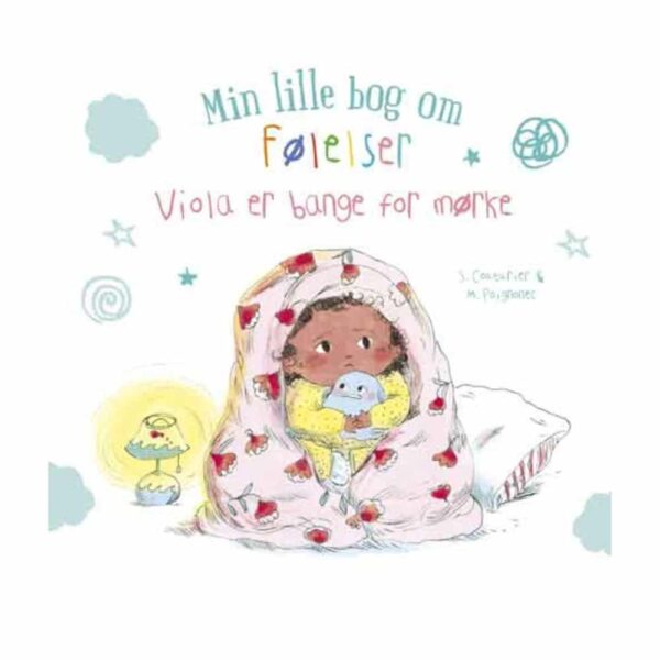 Min lille bog om følelser - Viola er bange for mørket - mørkeræd