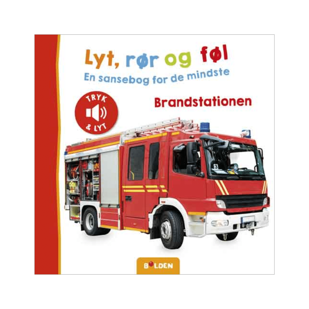 Lyt, rør og føl Brandstationen en sansebog for de mindste