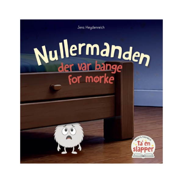 Nullermanden der var bange for mørke