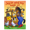 Jeg en gård mig bygge vil - Pop-up bog - Alvilda